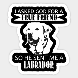 Labrador T-shirt - Labrador True Friend Sticker